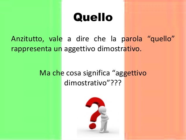 quello e bello quello e bello